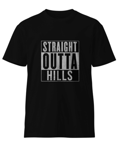 Straight Outta Hills Unisex Round Neck T-Shirt